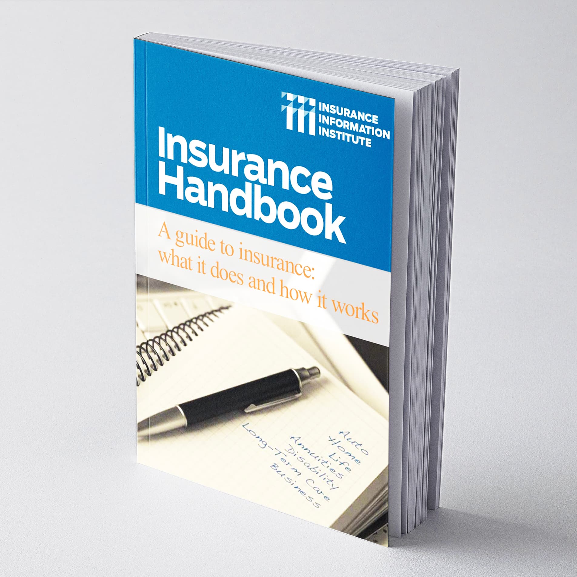 Insurance Handbook; A guide to insurance: what it does and how it works